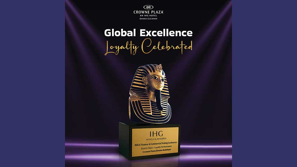 Crowne Plaza Dhaka wins IMEA Loyalty Excellence Award