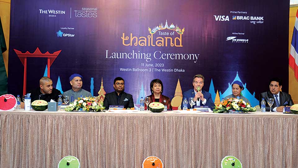 Enjoy Thai food festival at The Westin Dhaka
