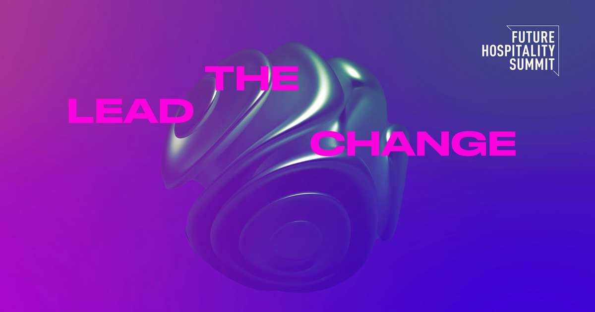 Future hospitality summit to 'lead the change'